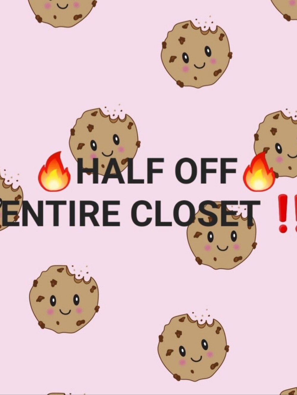 50% OFF ENTIRE CLOSET!! 🔥